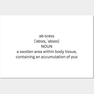 abscess definition Posters and Art